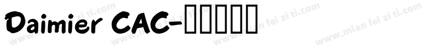 Daimier CAC字体转换